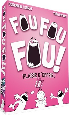 Fou Fou Fou ! Plaisir d'offrir