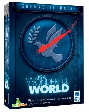 Guerre ou Paix - ext It's a Wonderful World