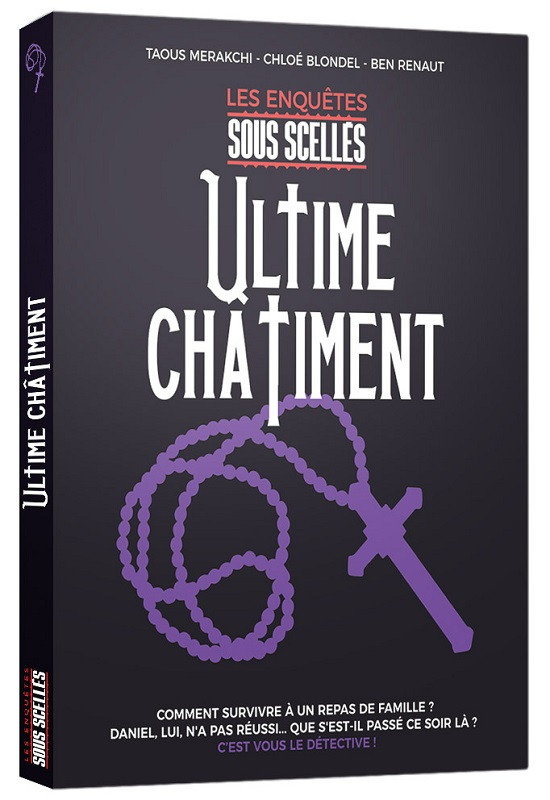 Ultime Châtiment, enquête sous scellés