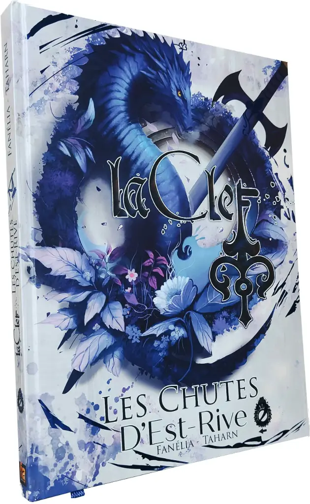 La Clef : Tome 2 Les chutes d'Est Rive