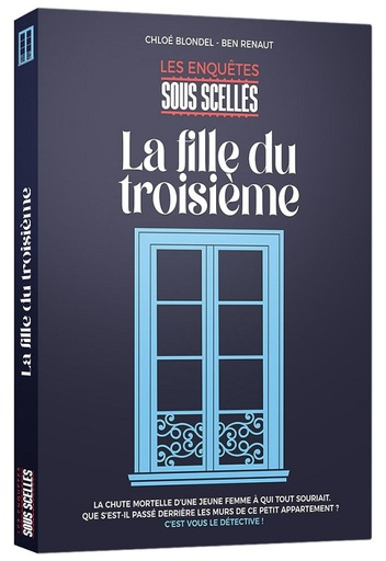 [FILLEDUTROISIEMESOUSCELLE] Enquête Sous Scellés - La Fille du Troisième