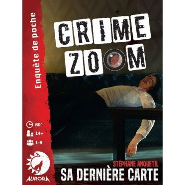 [SADERNIERECARTE] Crime Zoom : Sa dernière carte