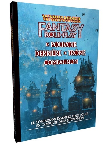 [POUVOIRDERRIERETRONECOMP] Warhammer Fantasy 4 - Pouvoir derrière le Trône - Compagnon