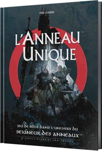 [ANNEAUUNIQUELIVREDEBASE] L’Anneau Unique JdR : Le Jeu de Rôle