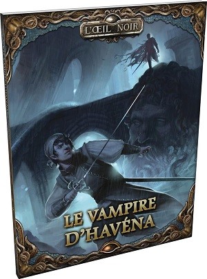[VAMPIREDHAVENA] Le Vampire d'Havena pour l'Oeil Noir